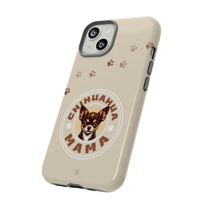 Chihuahua Mama - (Brown) Tough Dual Layer Phone Case