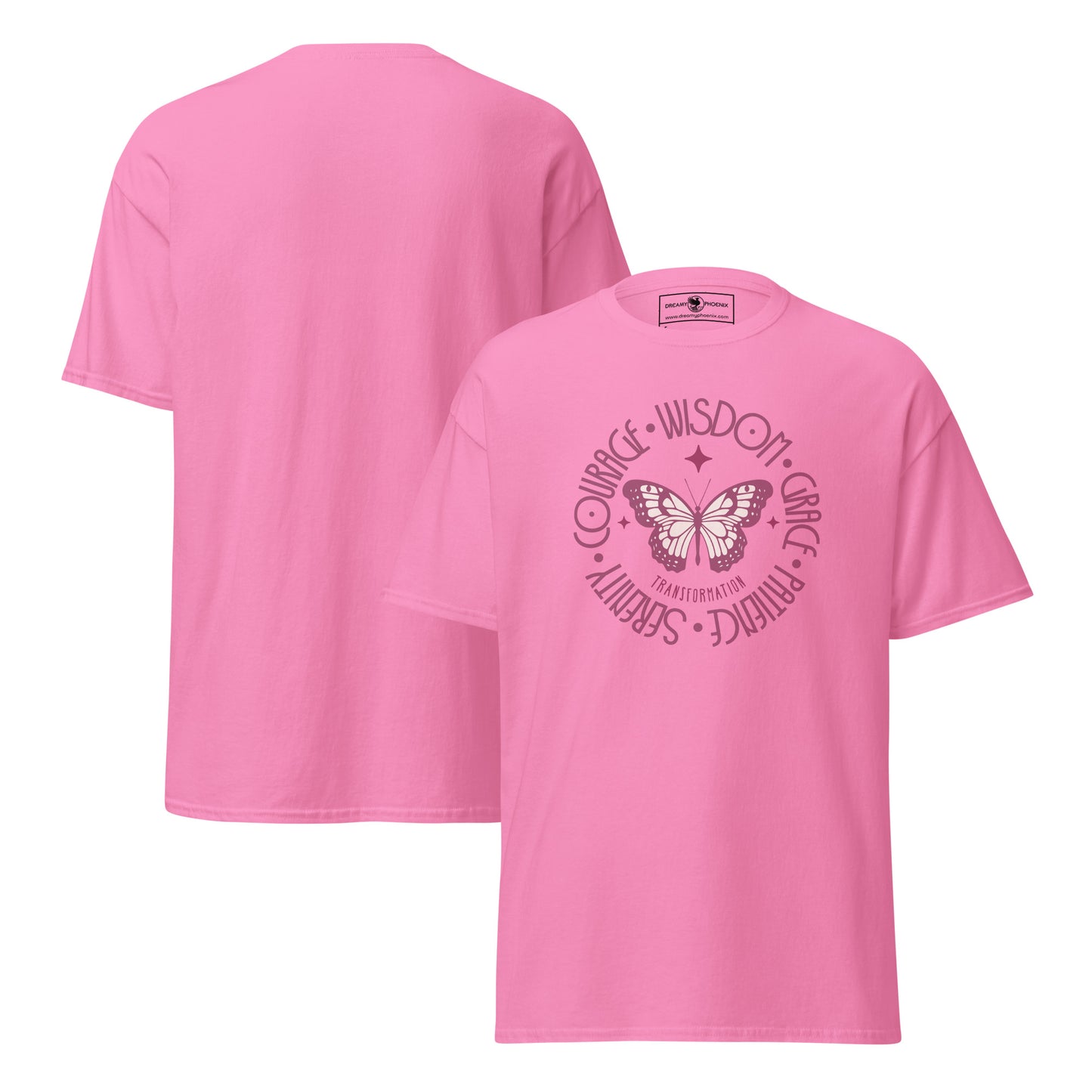 butterfly-transformation-wisdom-courage-grace-patience-serenity-classic-tee-bright-pink-colour-front-view-Dreamy Phoenix