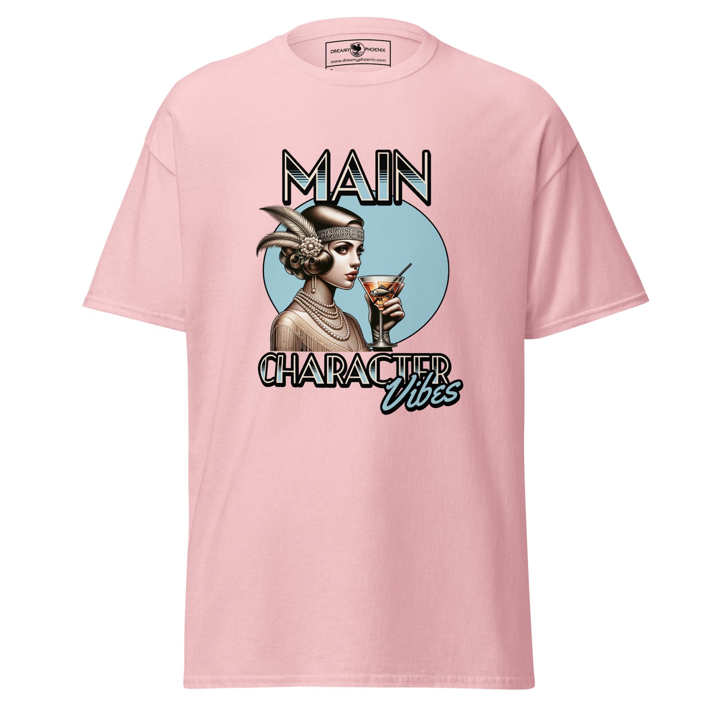 main-character-vibes-roaring-20s-edition-classic-tee-light-pink-front-exclusive-to-Dreamy Phoenix